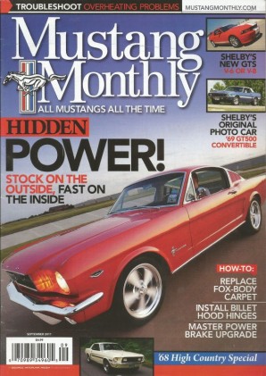 MUSTANG MONTHLY 2011 SEPT - HUGH COUNTRY, NEW GTS & GT500, TWO IIs